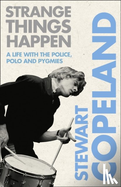 Copeland, Stewart - Strange Things Happen