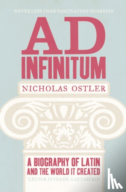 Ostler, Nicholas - Ad Infinitum