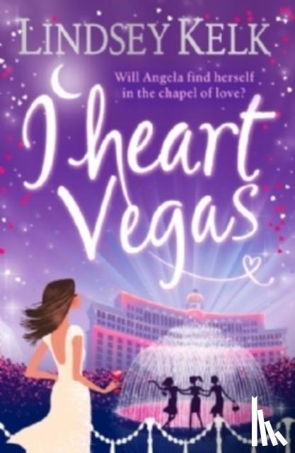 Kelk, Lindsey - I Heart Vegas