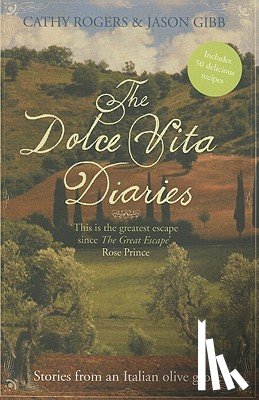 Rogers, Cathy, Gibb, Jason - The Dolce Vita Diaries