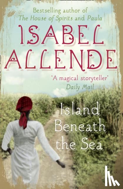 Allende, Isabel - Island Beneath the Sea