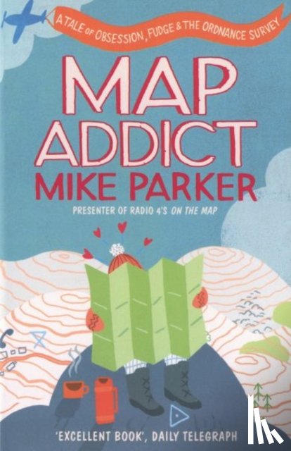Parker, Mike - Map Addict