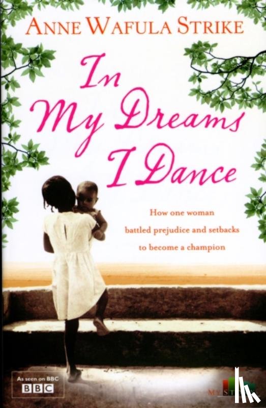 Wafula Strike, Anne - In My Dreams I Dance