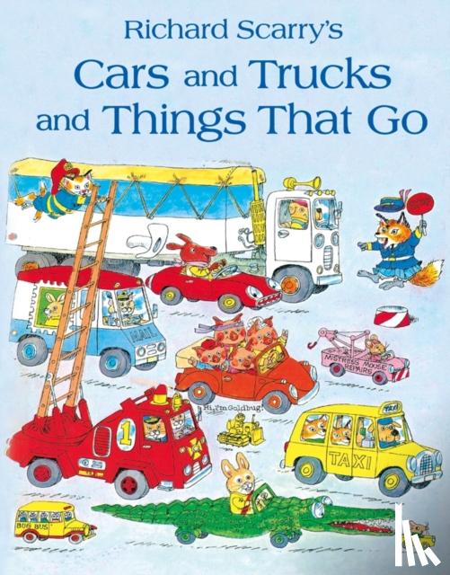Scarry, Richard - Cars and Trucks and Things that Go