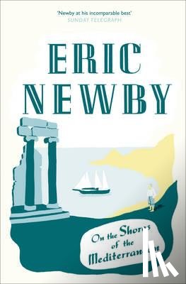 Newby, Eric - On the Shores of the Mediterranean