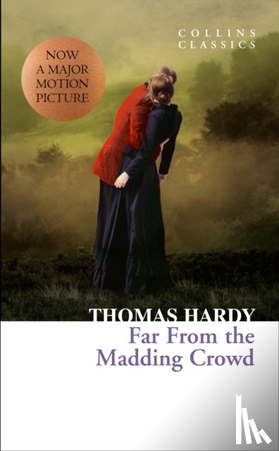 Hardy, Thomas - Far From the Madding Crowd