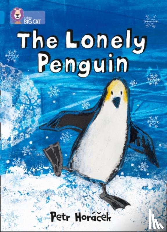 Horacek, Petr - The Lonely Penguin