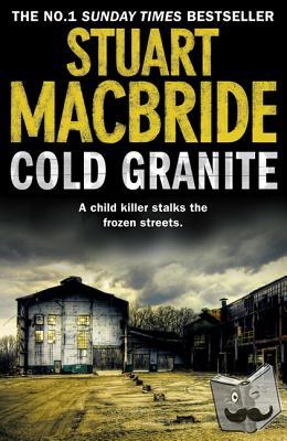 MacBride, Stuart - Cold Granite