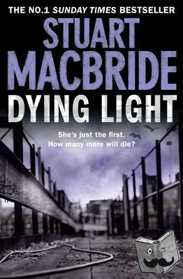 MacBride, Stuart - Dying Light