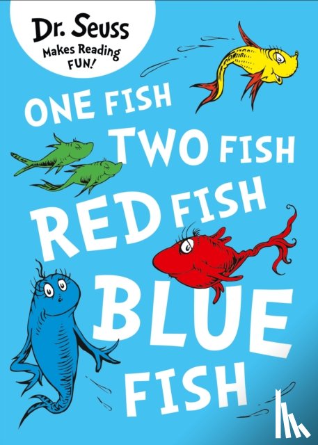 Seuss, Dr. - One Fish, Two Fish, Red Fish, Blue Fish