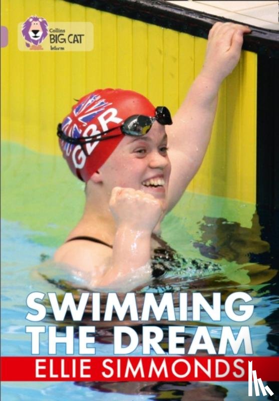Simmonds, Ellie - Swimming the Dream