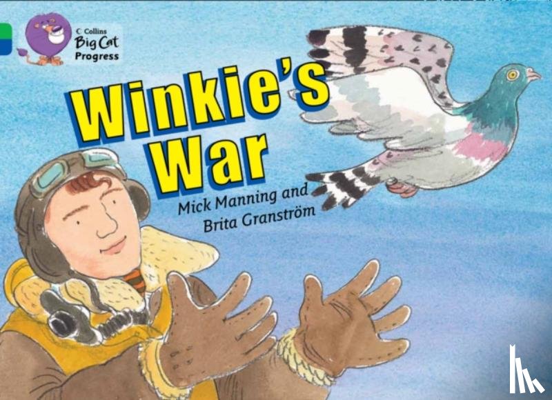 Manning, Mick, Granstrom, Brita - Winkie’s War