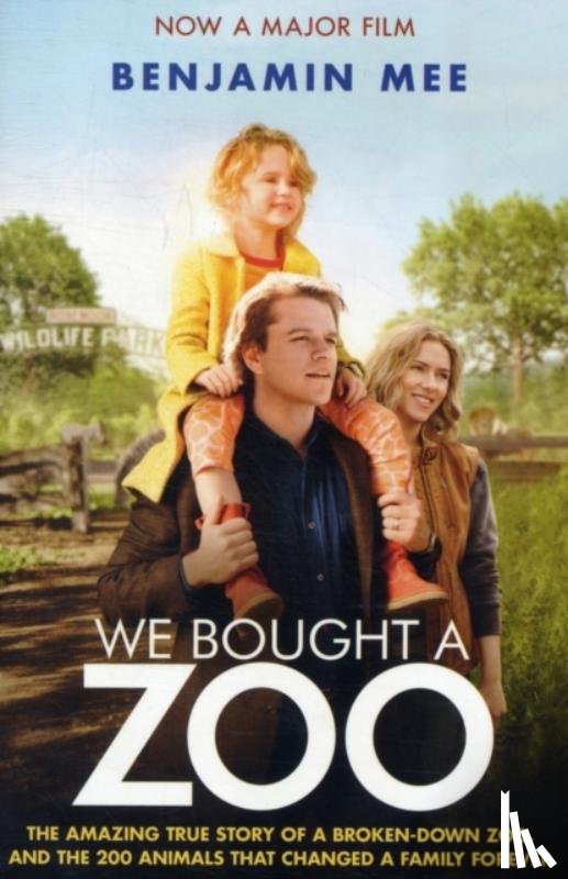 Mee, Benjamin - We Bought a Zoo (Film Tie-in)