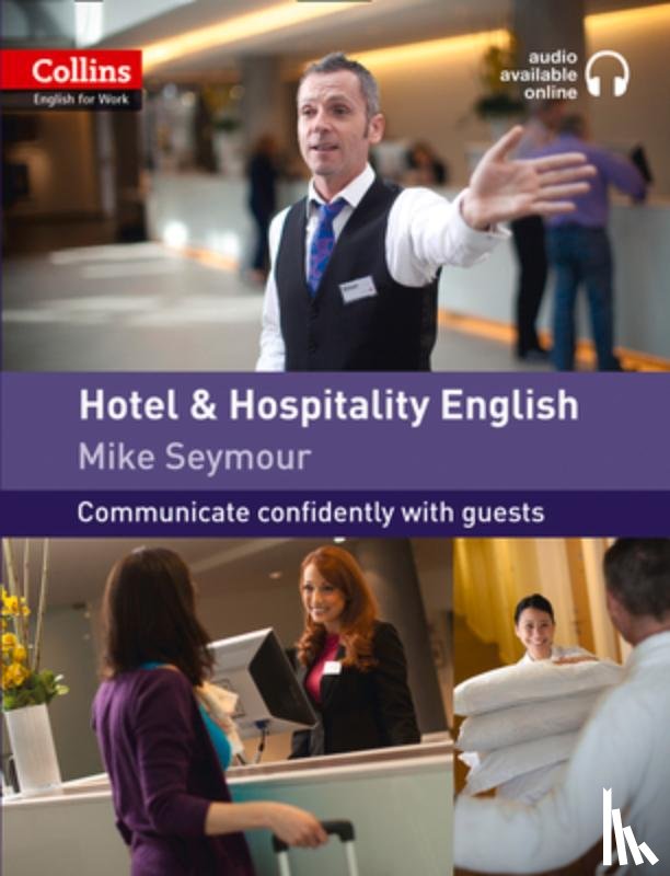 Seymour, Mike - Collins Business English. Hotel and Hospitality English