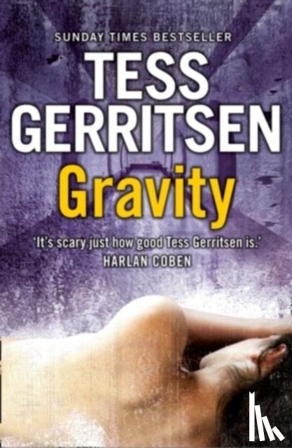 Gerritsen, Tess - Gravity