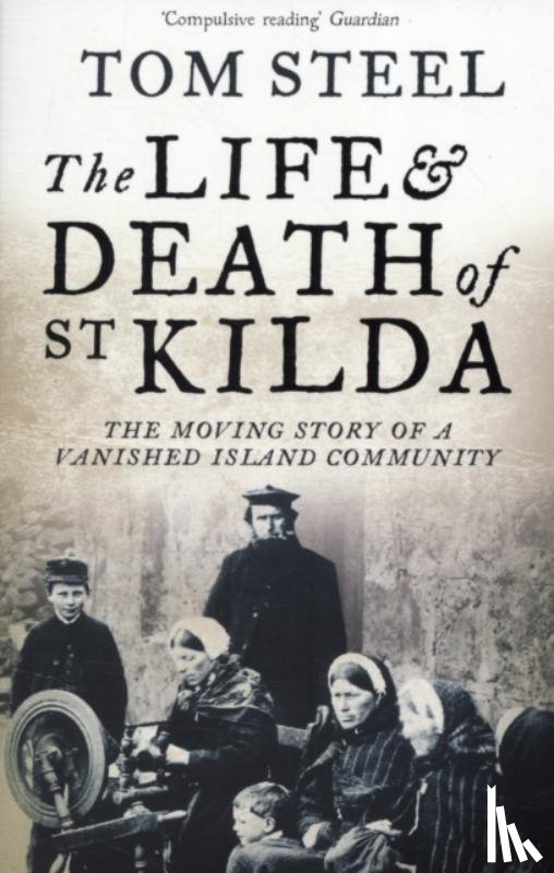 Steel, Tom - The Life and Death of St. Kilda