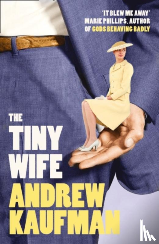 Kaufman, Andrew - The Tiny Wife