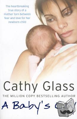 Glass, Cathy - A Baby’s Cry