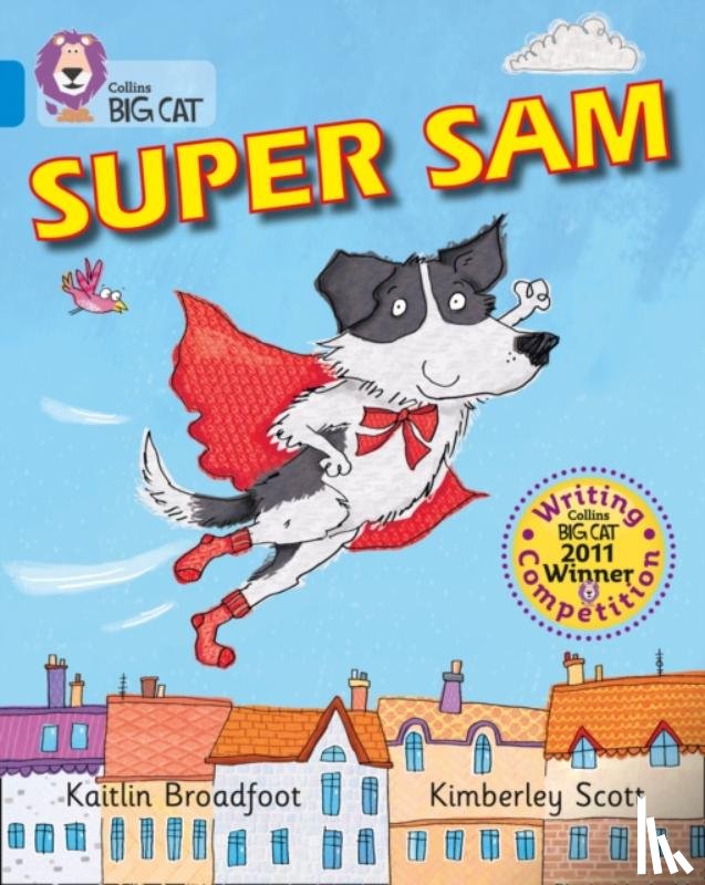Broadfoot, Kaitlin - Super Sam