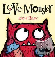 Bright, Rachel - Love Monster