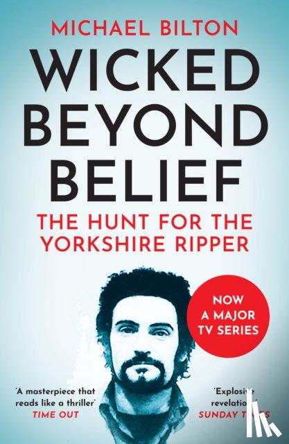 Bilton, Michael - Wicked Beyond Belief