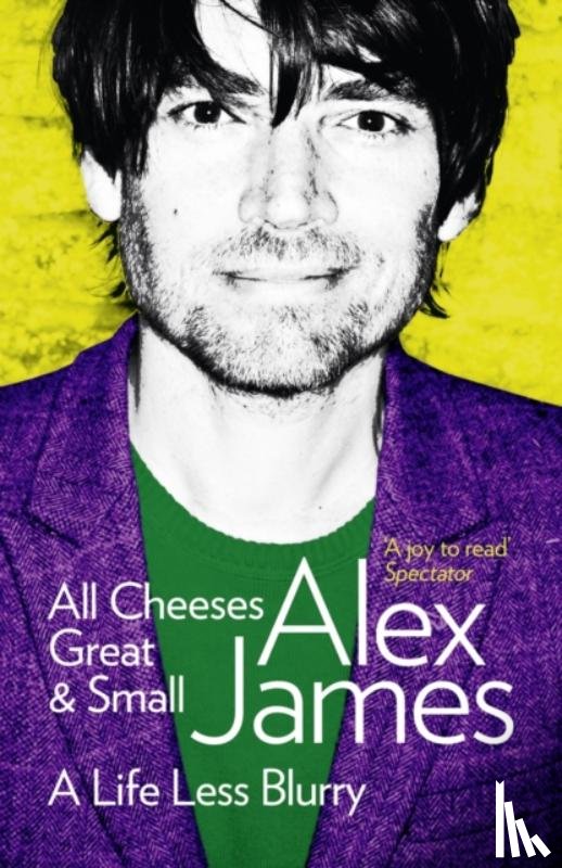 James, Alex - All Cheeses Great and Small