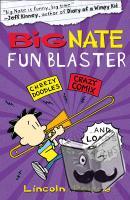 Peirce, Lincoln - Big Nate Fun Blaster