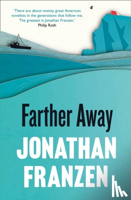 Franzen, Jonathan - Farther Away