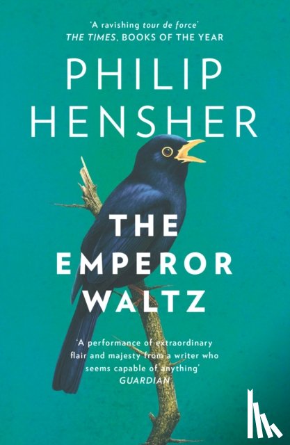 Hensher, Philip - The Emperor Waltz