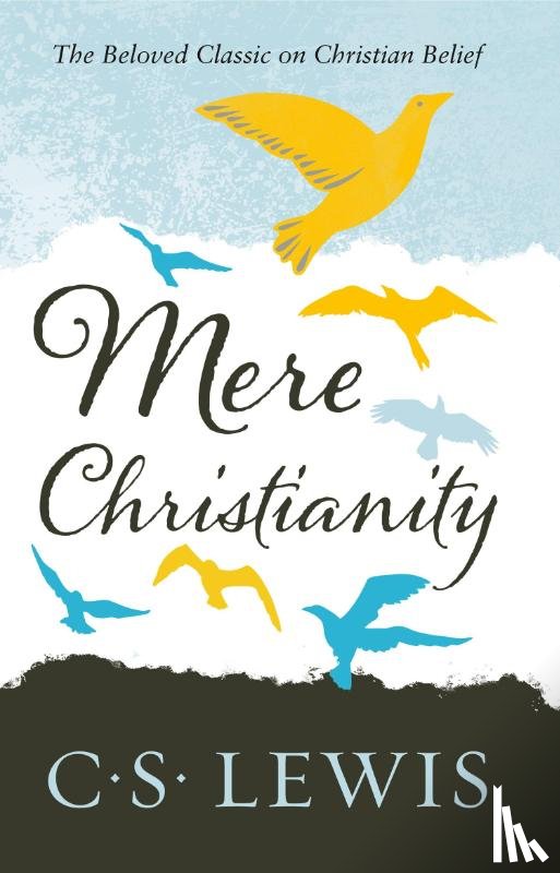 Lewis, C. S. - Mere Christianity