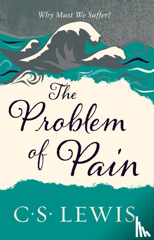 Lewis, C. S. - The Problem of Pain
