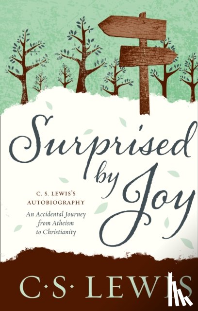 Lewis, C. S. - Surprised by Joy