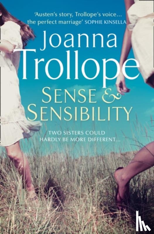 Trollope, Joanna - Sense & Sensibility