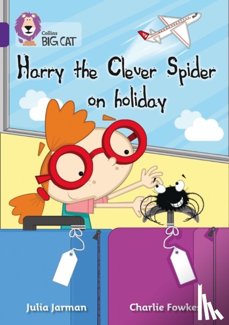Jarman, Julia - Harry the Clever Spider on Holiday