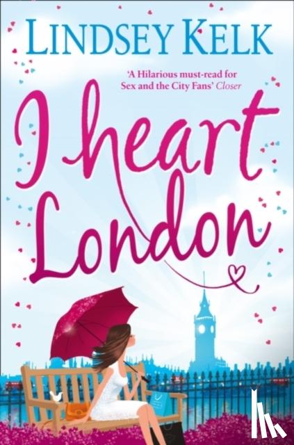 Kelk, Lindsey - I Heart London