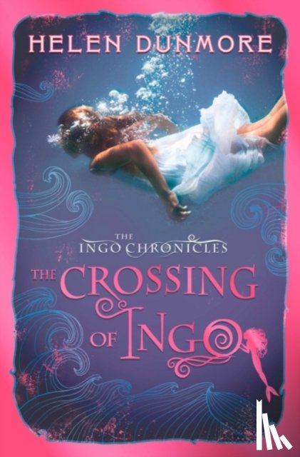 Dunmore, Helen - The Crossing of Ingo