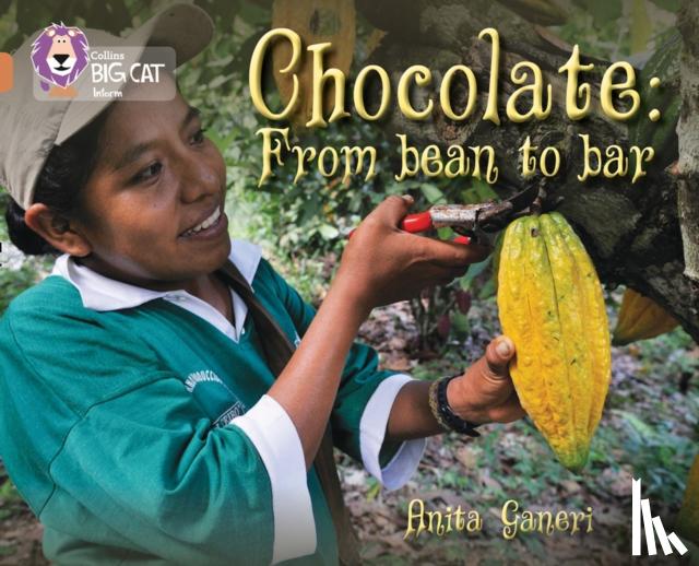 Ganeri, Anita - Chocolate: from Bean to Bar