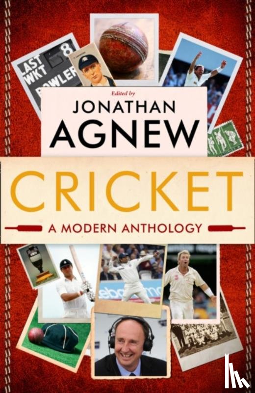 Agnew, Jonathan - Cricket: A Modern Anthology