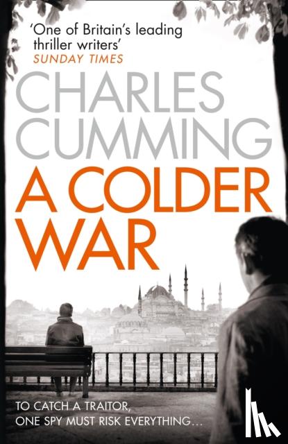 Charles Cumming - A Colder War