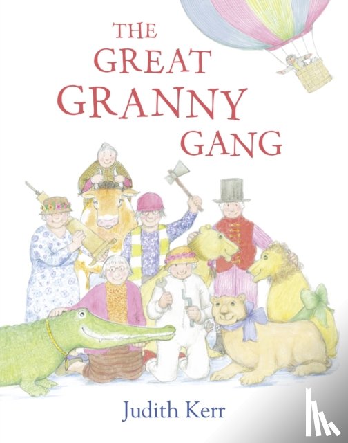 Kerr, Judith - The Great Granny Gang