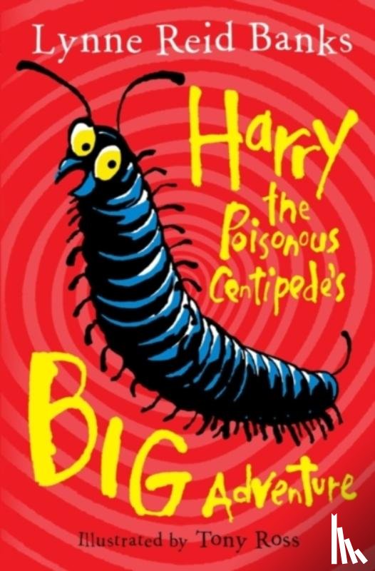 Banks, Lynne Reid - Harry the Poisonous Centipede’s Big Adventure