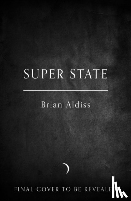 Aldiss, Brian - Super-State