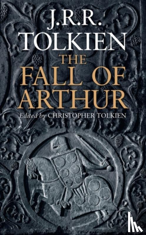 Tolkien, J. R. R. - The Fall of Arthur