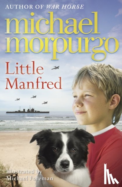 Morpurgo, Michael - Little Manfred