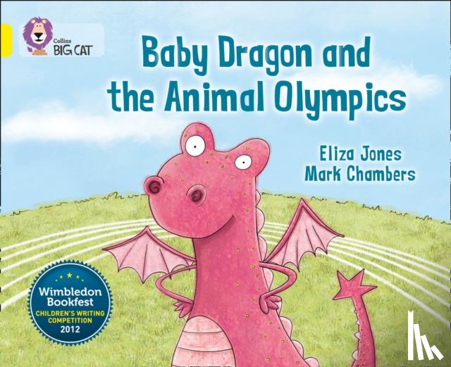 Jones, Eliza - Baby Dragon and the Animal Olympics