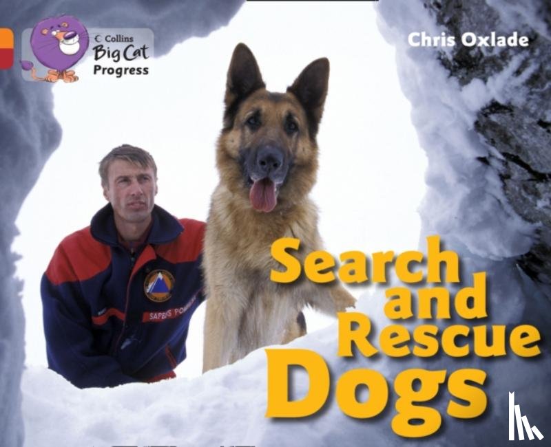 Oxlade, Chris - Search and Rescue Dogs