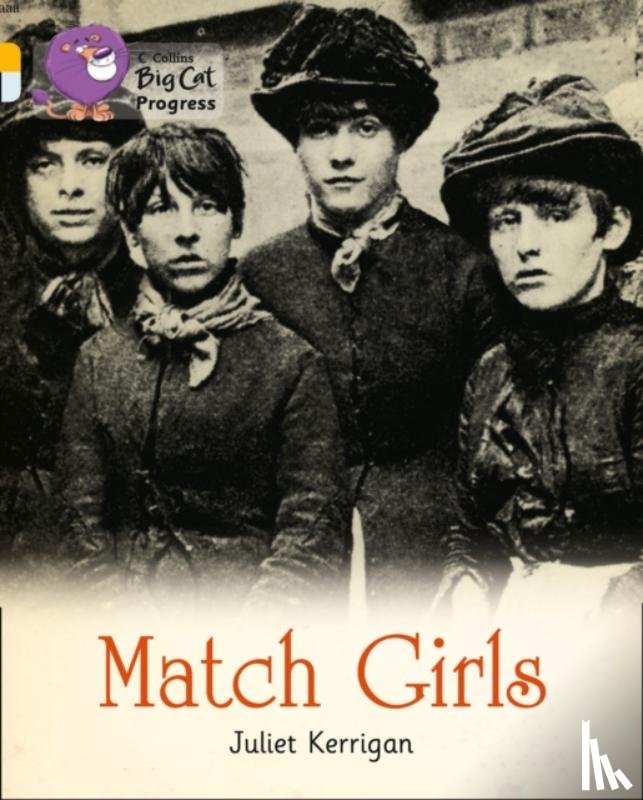 Kerrigan, Juliet - Match Girls