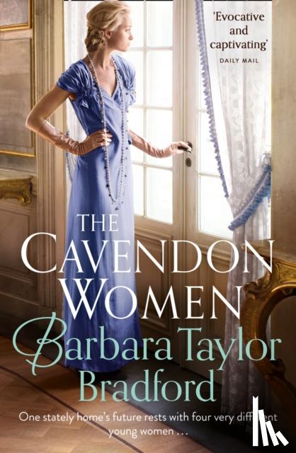 Bradford, Barbara Taylor - The Cavendon Women