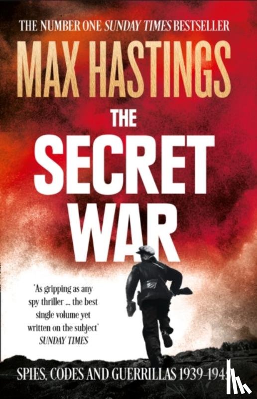 Hastings, Max - The Secret War