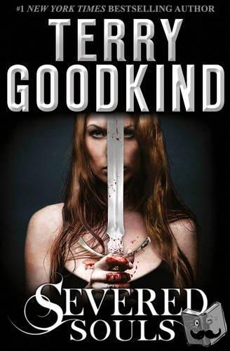 Goodkind, Terry - Severed Souls